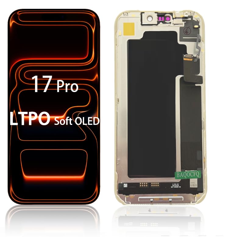 Soft LTPO OLED for iPhone 17 Pro Max Screen Replacement